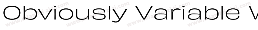Obviously Variable Wide Bold ltali字体转换
